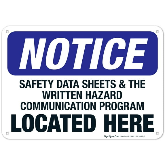 Safety Data Sheets & Written Hazard Communication Program Located Here Sign, OSHA Sign, 10x7 Aluminum