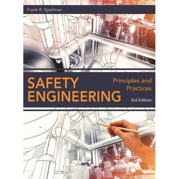 Safety Engineering: Principles and Practices, (Hardcover)