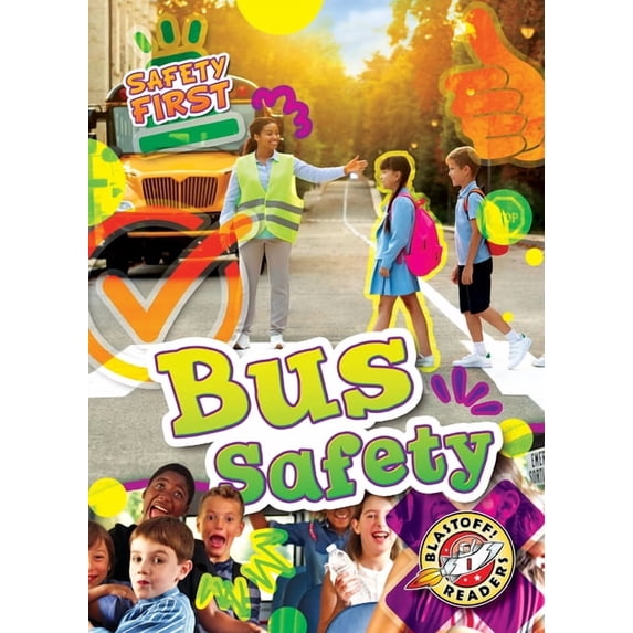 Safety First Bus Safety, (Paperback)
