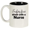 thumbnail image 1 of Safety First Drink With A Nurse Ceramic Coffee Mug Tea Cup Gift for Her, Him, Friend, Coworker, Wife, Husband (11oz White), 1 of 1