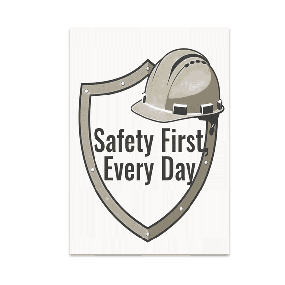Safety First Every Day Poster - Training Room Decor - 13x19 Poster Print