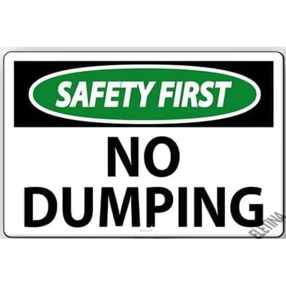Safety First No Dumping Aluminum Sign, Outdoor Private Property Plaque, Waste Prohibition Safety Warning Sign, 8x12 Inch