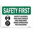 thumbnail image 1 of Safety First Safety Glasses & Face Shield with Symbol OSHA Aluminum Sign, 1 of 1