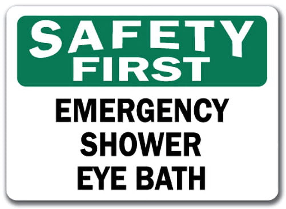 Safety First Sign - Emergency Shower Eye Bath - 10