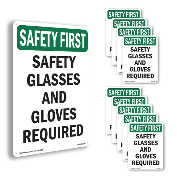 Safety Glasses And Gloves Required OSHA SAFETY FIRST Rigid Plastic Sign ...