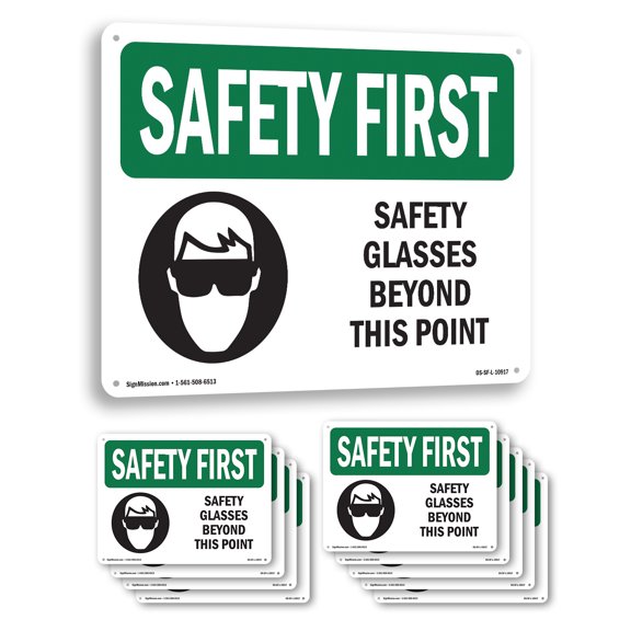 Safety Glasses Beyond This Point With Symbol OSHA SAFETY FIRST Aluminum Sign 10 Inch x 7 Inch - 10 Pack