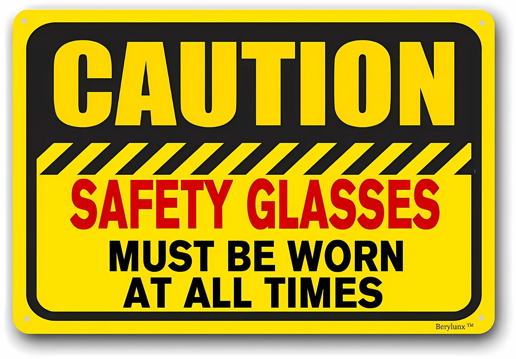 Safety Glasses Must Be Worn at All Times Sign - 12×8 Inches, Aluminum ...