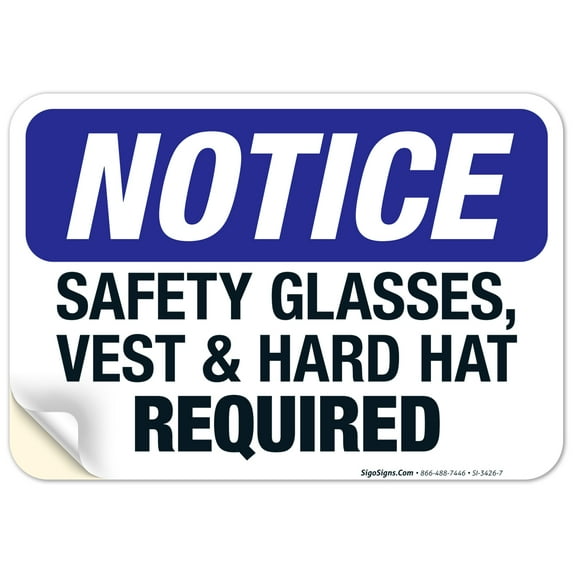 Safety Glasses Vest & Hard Hat Required Sign, OSHA Sign, 10x7 Vinyl Sticker