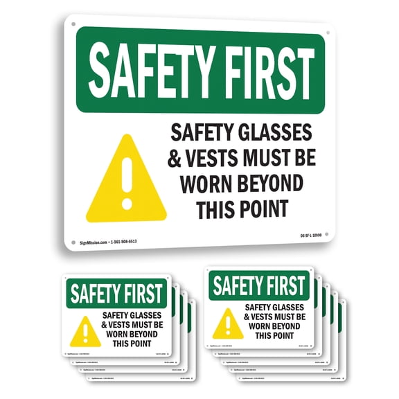 Safety Glasses & Vests Must With Symbol OSHA SAFETY FIRST Aluminum Sign 10 Inch x 7 Inch - 10 Pack