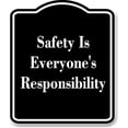 thumbnail image 1 of Safety Is Everyone's Responsibility BLACK Aluminum Composite Sign 20''x24'', 1 of 2