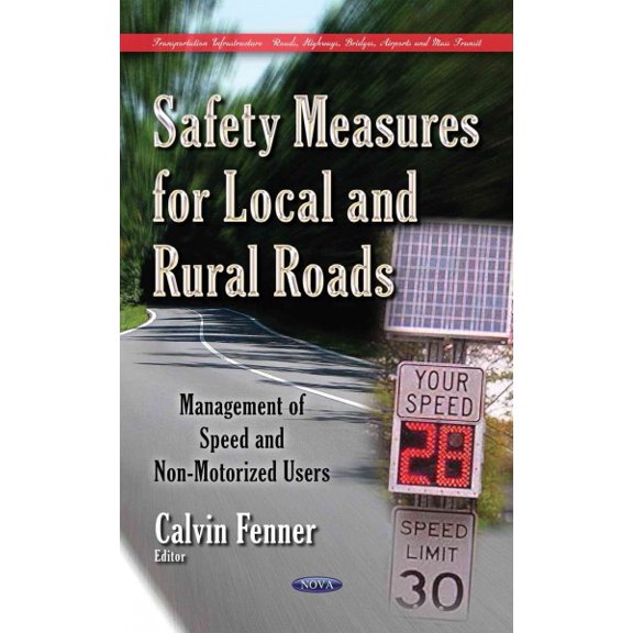 Safety Measures for Local and Rural Roads : Management of Speed and Non-Motorized Users