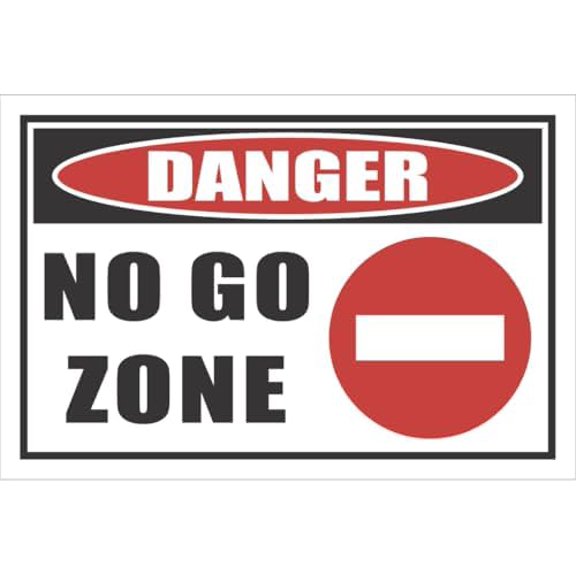 Safety - No Go Zone Danger Sign Metal Sign Decorative Wall Plaque, 12 X 8 inch