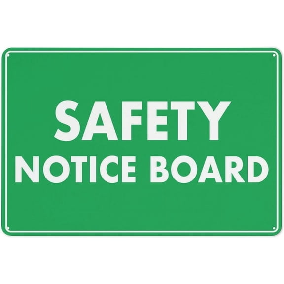 Safety Notice Board Sign 8"x12"ch Metal Sign, Rustproof Aluminum, Multicolor