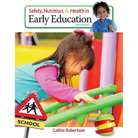 Pre-Owned Safety, Nutrition and Health in Early Education