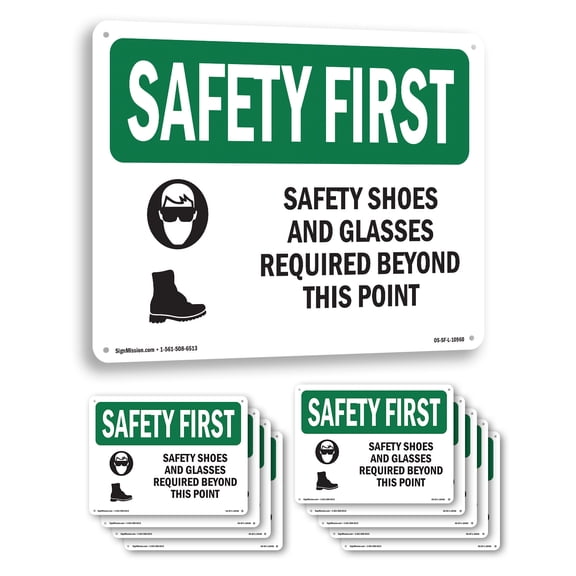 Safety Shoes And Glasses Required With Symbol OSHA SAFETY FIRST Aluminum Sign 10 Inch x 7 Inch - 10 Pack