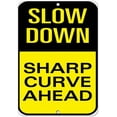 Sharp Exit Signs Safety Sign 8x12 Danger Sign Slow Down Sharp Curve Ahead Traffic Sign ...