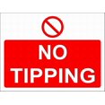 Safety Sign 8x12 No Tippings Notice 300mm x 400mm Decal for Office Company School