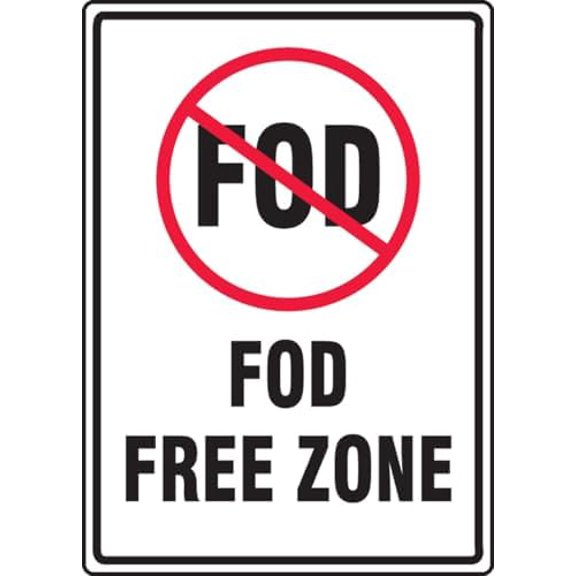 Safety Sign-FOD Free Zone Metal Sign 8 x 12 Inches \u2013 Clear Signage for Walls, Fences