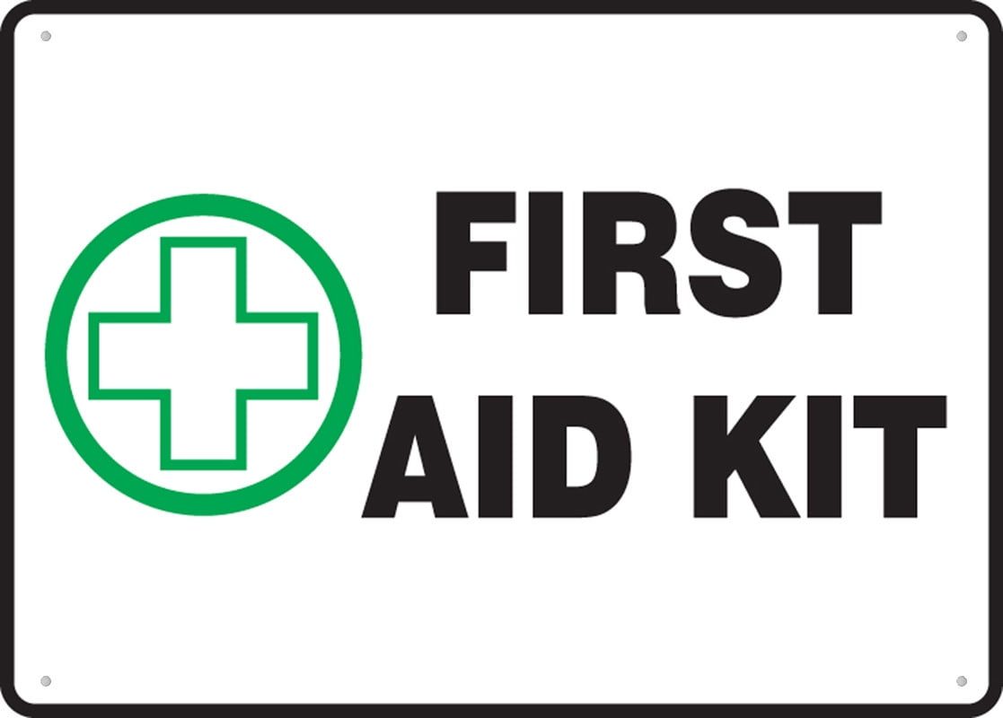 Safety Sign First Aid Kit 8 X 12 Inches Rust Free . Aluminum - Uv ...