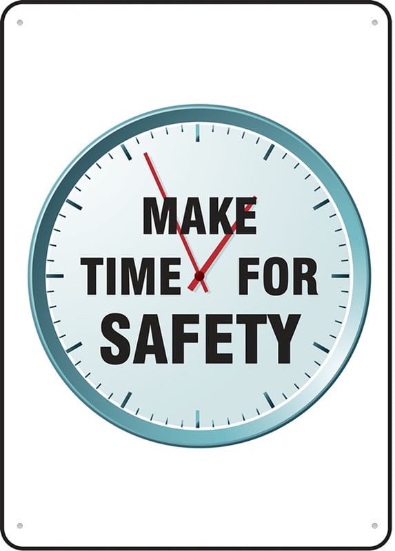 Safety Sign Make Time For Safety Outdoor Metal Sign - 12 X 8 Metal ...