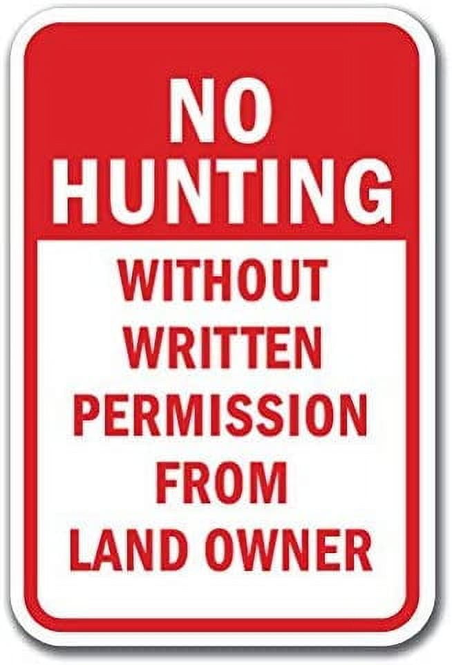 Safety Sign No Hunting Without Written Permission from Land Owner Sign