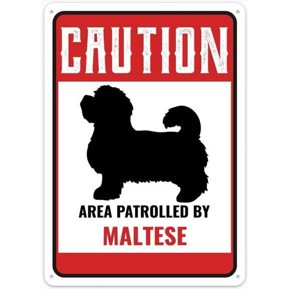 Safety Sign Notice Danger Warning Sign Caution Area Patrolled By Maltese Outdoor Street & Home Bar Club Kitchen Restaurant Wall Art Decor Plaque Signs 8"X12"