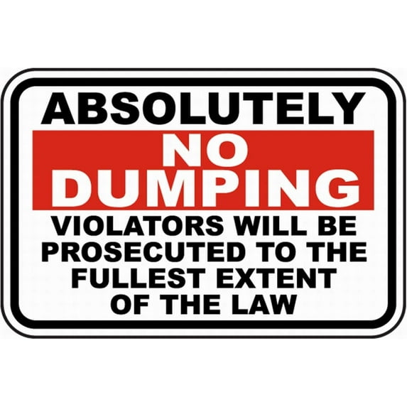 Safety Sign Notice Sign 8x12 Absolutely No Dumping Sign Warning Sign Tin Metal