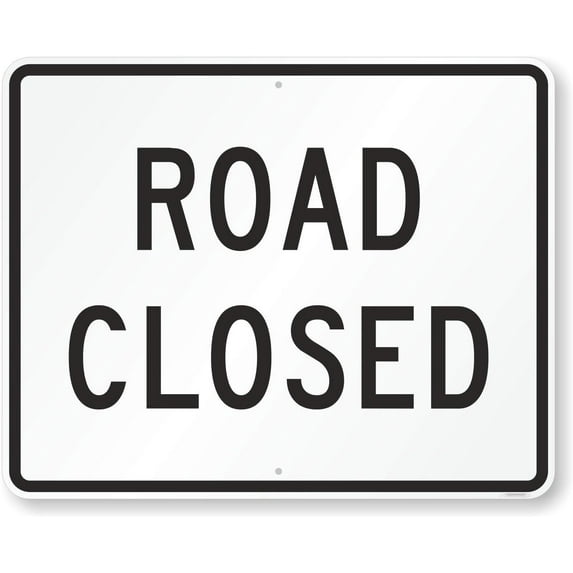 Safety Sign - Road Closed.8x12 Inch Metal Tin Sign UV Protected and Weatherproof,Notice Warning Sign