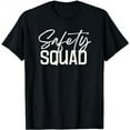 thumbnail image 1 of Safety Squad Shirt - Safety Inspector Team Gift Uniform T-Shirt, 1 of 5