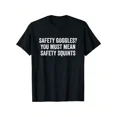 thumbnail image 1 of Safety Squints Funny Construction Worker Shirts Gifts T Shirt, 1 of 6