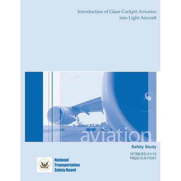 Safety Study: Introduction of Glass Cockpit Avionics Into Light Aircraft