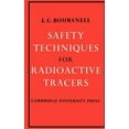 thumbnail image 1 of Safety Techniques for Radioactive Tracers, (Paperback), 1 of 1