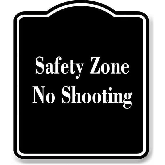 Safety Zone No Shooting BLACK Aluminum Composite Sign 8.5''x10''