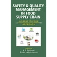thumbnail image 1 of Safety and Quality Management in Food Supply Chain: A Farm to Fork Approach) (Hardcover), 1 of 4