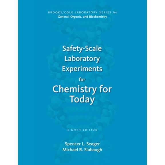 Safety-scale Laboratory Experiments for Chemistry for Today