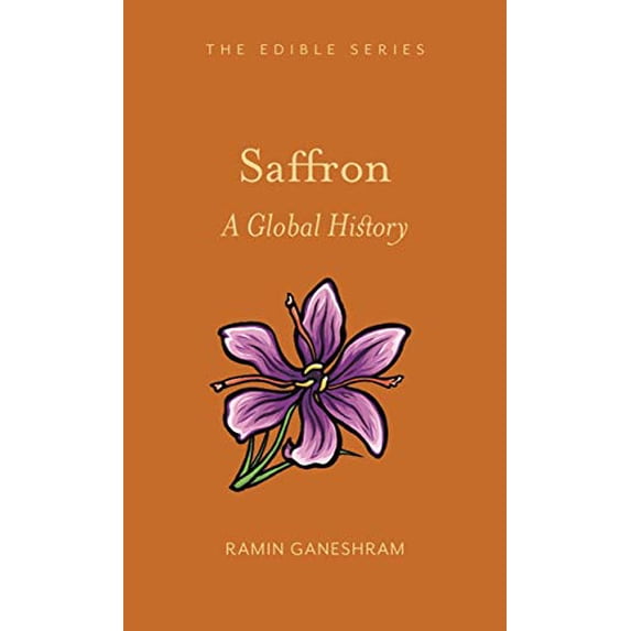Pre-Owned Saffron: A Global History (Edible) Hardcover