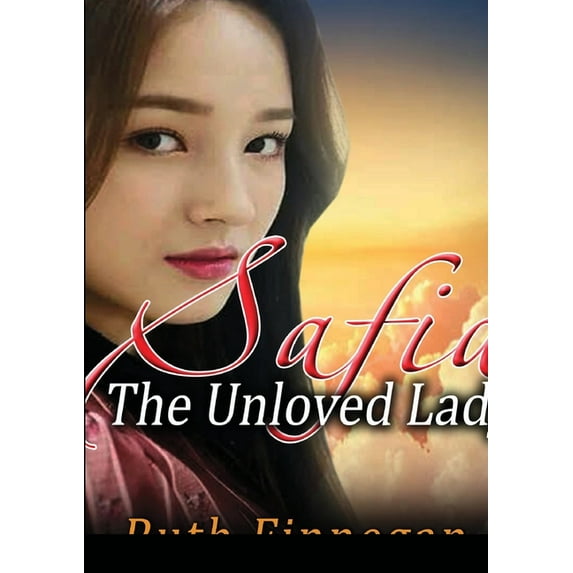 Safia the Unloved Lady (Paperback)