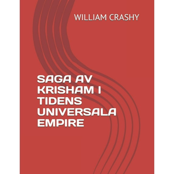 Saga AV Krisham I Tidens Universala Empire (Paperback)