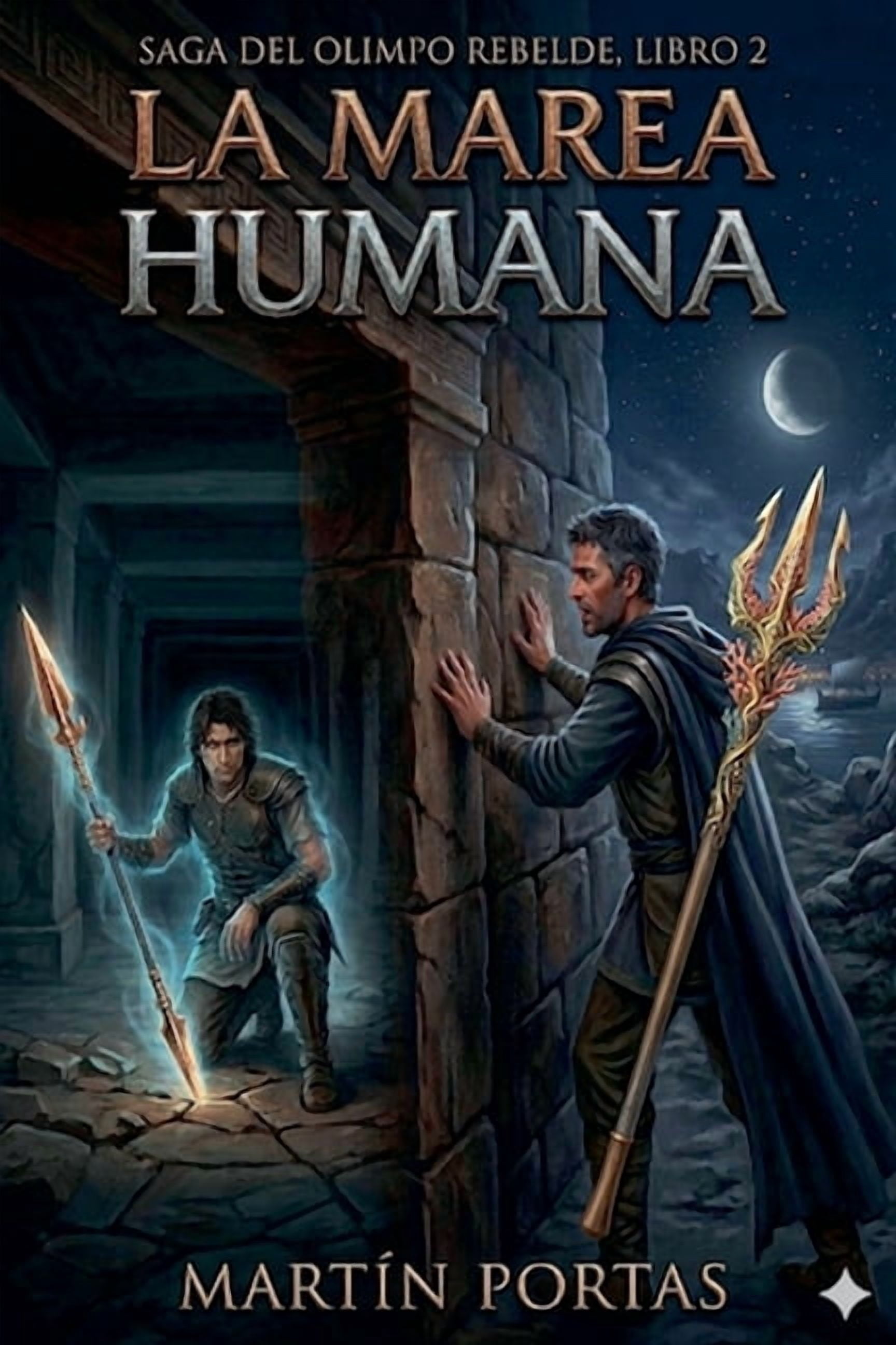Saga El Olimpo Rebelde La Marea Humana, Book 2, (Paperback)