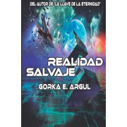 Saga El Viajero Realidad Salvaje Una gran aventura virtual, Book 3, Paperback