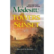 Saga of Recluce The Towers of the Sunset Series #2 Paperback