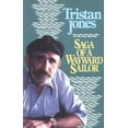 thumbnail image 1 of Pre-Owned Saga of a Wayward Sailor (Paperback) 0924486791 9780924486791, 1 of 1