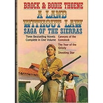 Pre-Owned A Land Without Law: Saga of the Sierras/ 3 Novels in 1 Volume (Hardcover) 0884862534 9780884862536