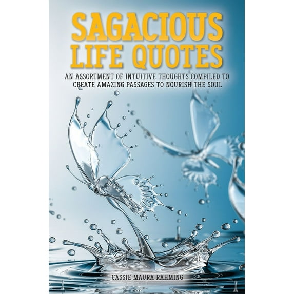Sagacious Life Quotes, (Paperback)
