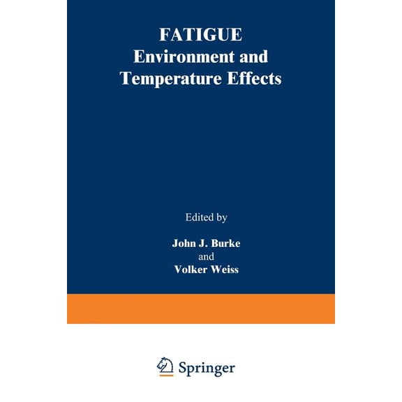 Sagamore Army Materials Research Confere Fatigue: Environment and Temperature Effects, Book 27, (Paperback)