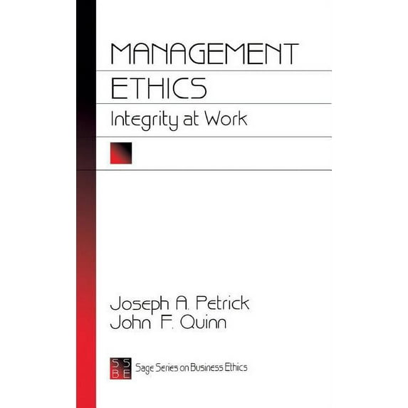 Sage Business Ethics Management Ethics: Integrity at Work, Book 6, (Hardcover)