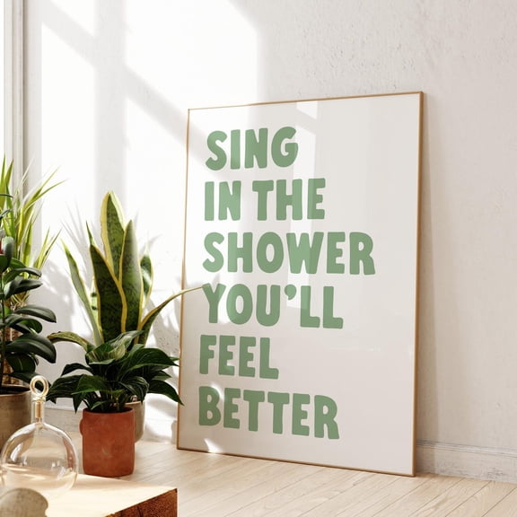 Sage Green Bathroom Wall Art, Shower Quote Print, This Shower Is For Singing, Bathroom Quote Wall Art Home Decor UNFRAMED Poster, Wall Art for Decor, Present, 8x12