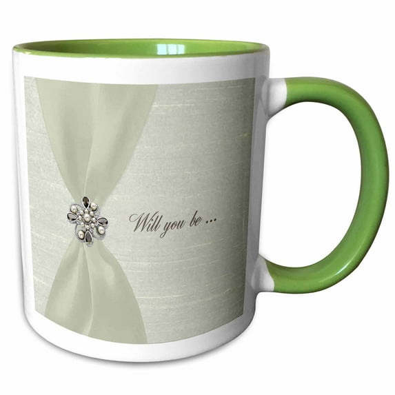Sage Green Satin Look Ribbon with Jewel Like, Will you be 11oz Two-Tone Green Mug mug-202230-7