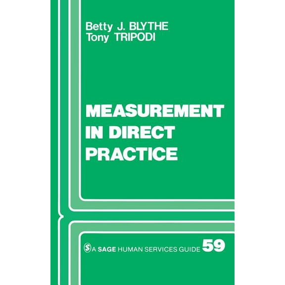 Sage Human Services Guides Measurement in Direct Practice, Book 59, (Paperback)