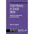 thumbnail image 1 of Sage Human Services Guides Oral History in Social Work: Research, Assessment, and Intervention, Book 69, (Paperback), 1 of 1